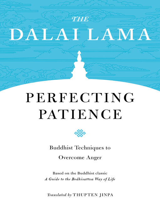 Title details for Perfecting Patience by The Dalai Lama - Available
